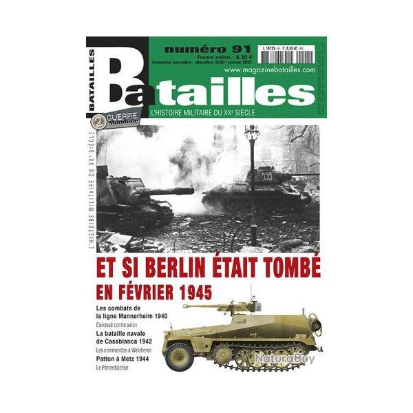 Et si Berlin tait tomb en fvrier 1945, Patton de Metz  la Sarre, magazine Batailles n 91, revue