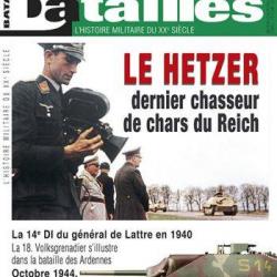Le Hetzer dernier chasseur de chars du Reich, la 14e DI à Rethel, Batailles n° 88, revue