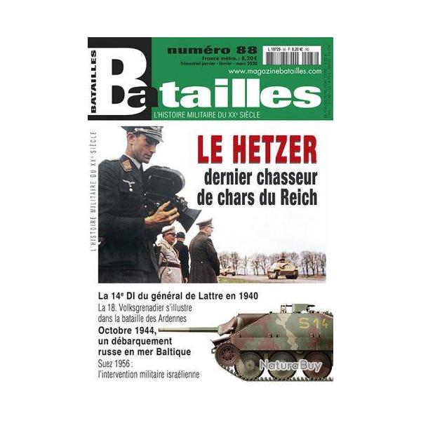 Le Hetzer dernier chasseur de chars du Reich, la 14e DI  Rethel, Batailles n 88, revue