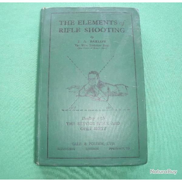 The Elements of Rifle Shooting, The Service Rifle and Open Sight