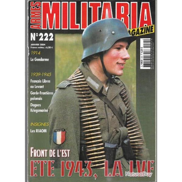 Militaria magazine 222 La Lgion des volontaires franais en Bilorussie , lvf, dagues kriegsmarine