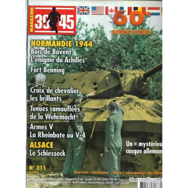 39-45 Magazine 211 croix de chevalier , tenues camoufles wehrmacht , armes V , v 4, ligne maginot