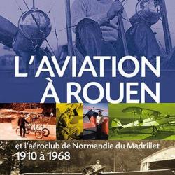 L'Aviation à Rouen, 1960-1968, l'aérodrome du Madrillet et l'aéroclub