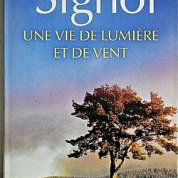 Une vie de lumière et de vent - Christian Signol