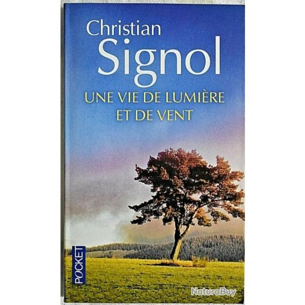 Une vie de lumire et de vent - Christian Signol