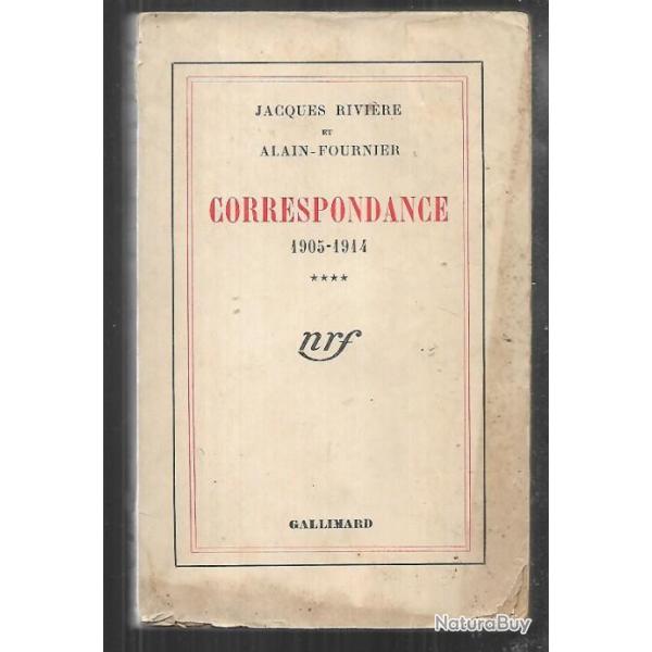 correspondance 1905-1914  Jacques Rivire et alain fournier tome 4 , 1908  1914-15