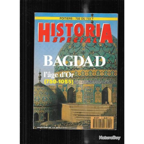 bagdad l'age d'or 750-1055  historia spcial n 9 janvier fvrier 1991