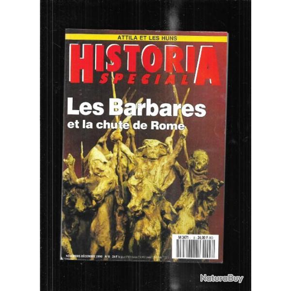 les barbares et la chute de rome  historia spcial n 8 novembre dcembre 1990