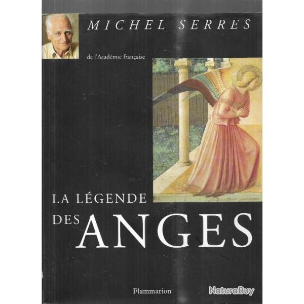 la lgende des anges de michel serres