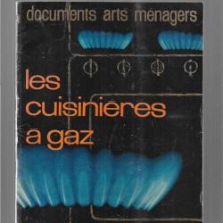 documents arts ménagers ,  fascicule , les cuisinières à gaz