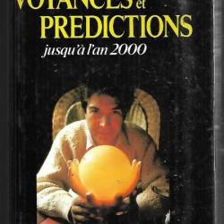 voyances et prédictions jusqu'a l'an 2000 nathaniel