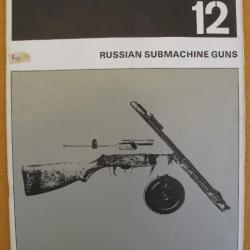 SMALL  ARMS  PROFILE n° 12 : RUSSIAN SUBMACHINE GUNS