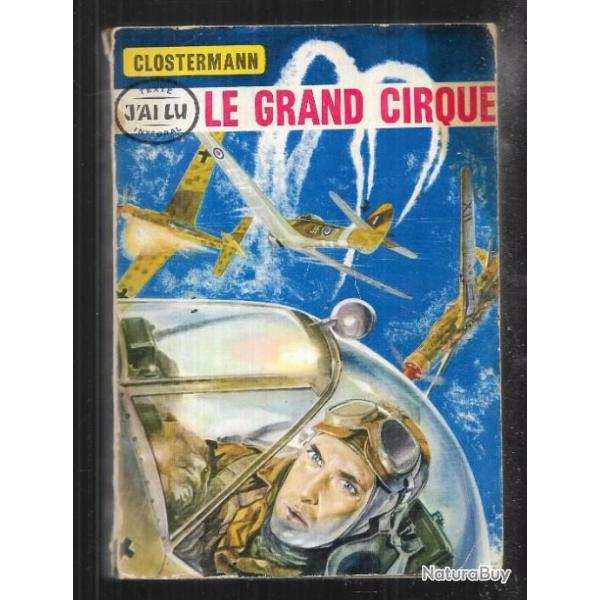 Le Grand cirque de Pierre  Clostermann j'ai lu 41-42