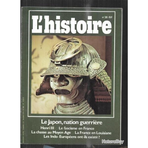 le japon nation guerrire , la chasse au moyen-age, henri III,   l'histoire 28 novembre 1980