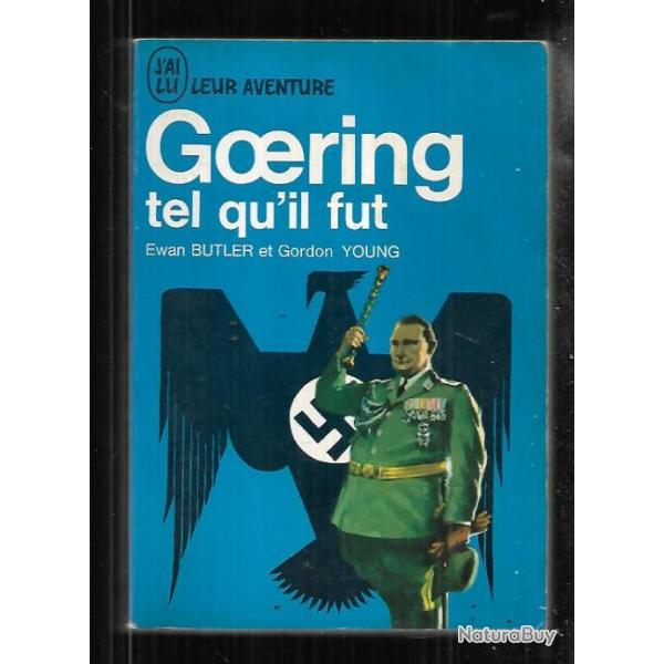 goering tel qu'il fut d'ewan butler et gordon young  .Luftwaffe j'ai lu bleu