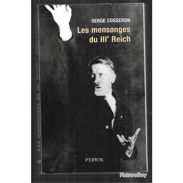 les mensonges du IIIe reich de serge cosseron