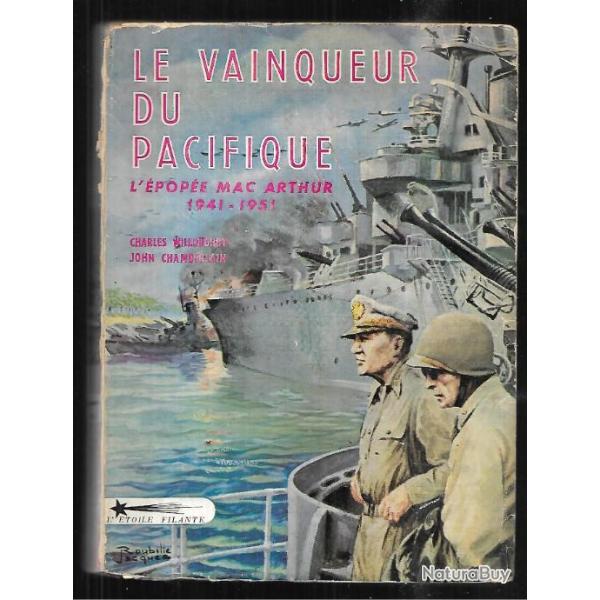 le vainqueur du pacifique , l'pope mac arthur 1941-1945 charles willoughby et john chamberlain