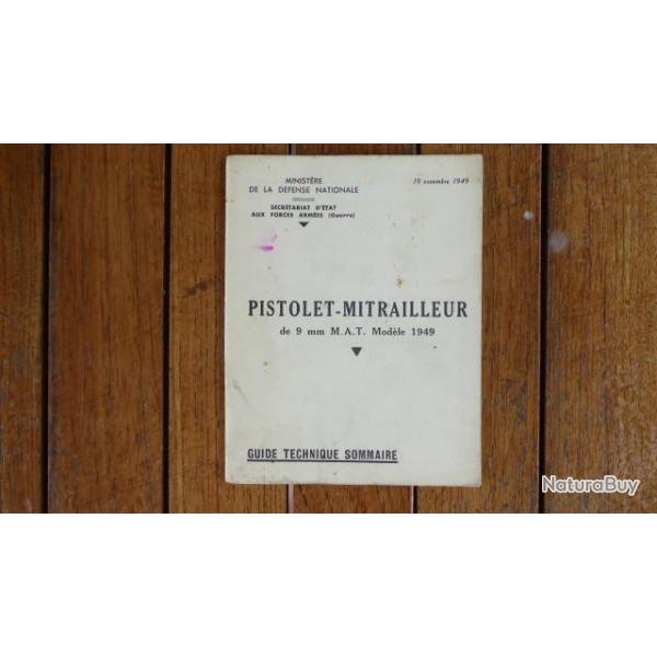GUIDE TECHNIQUE PISTOLET MITRAILLEUR DE 9 MM RARE EDITION DE 1949
