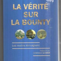 la vérité sur la bounty les mutins témoignent dominique lebrun , marine à voile, pacifique