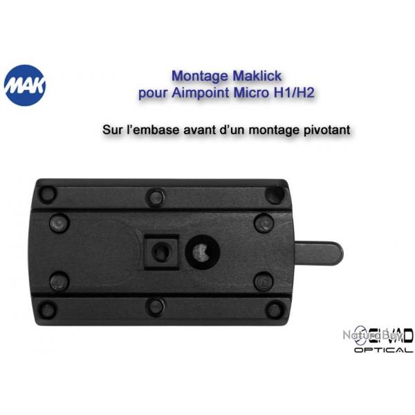 Montage Pivotant MAKlick - compatible Aimpoint Micro H1/H2