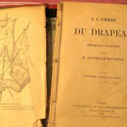 Livre A l'OMBRE du DRAPEAU  Episodes de la Vie Militaire 2ème édition 1893