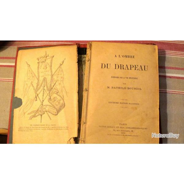 Livre A l'OMBRE du DRAPEAU  Episodes de la Vie Militaire 2me dition 1893