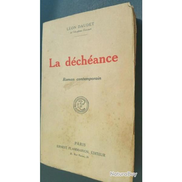Lon-Daudet   *-* La dchance *-* Paris Ernest Flammarion Editeur-1924
