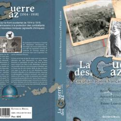 La guerre des Gaz, les Pharmaciens dans l'action (nouveau)