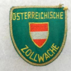 ancien insigne badge tissu douanes autrichiennes Osterreichische