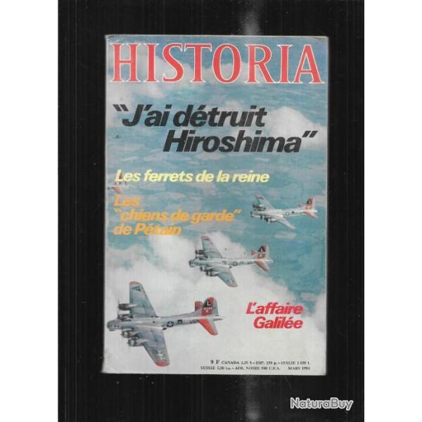 j'ai dtruit hiroshima, les "chiens de garde" du marchal, l'affaire galile, historia 412 mars 1981