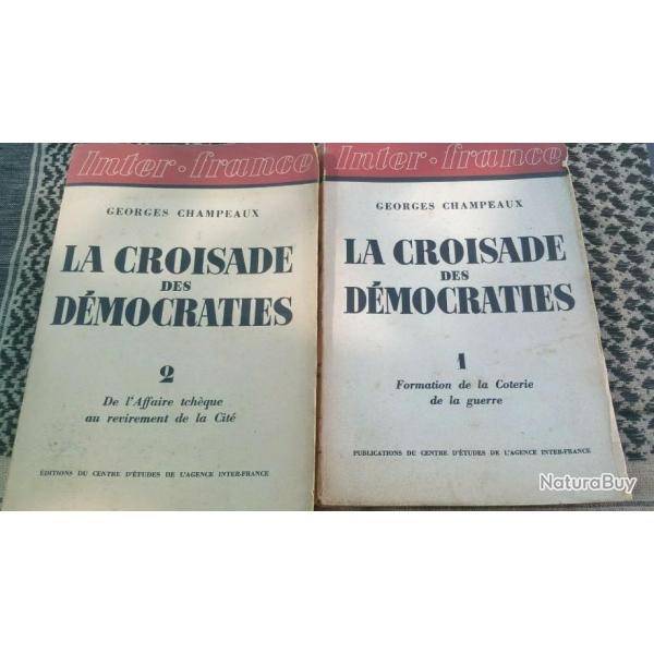 Georges-Champeaux - La Croisade des Dmocrates Tome 1 et 2