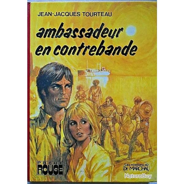 Ambassadeur en contrebande - Jean-Jacques Tourteau