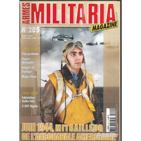 Militaria magazine 205 malgr-nous, dagues allemandes, 14-45 kpi de gendarme , 5e bcp algrie