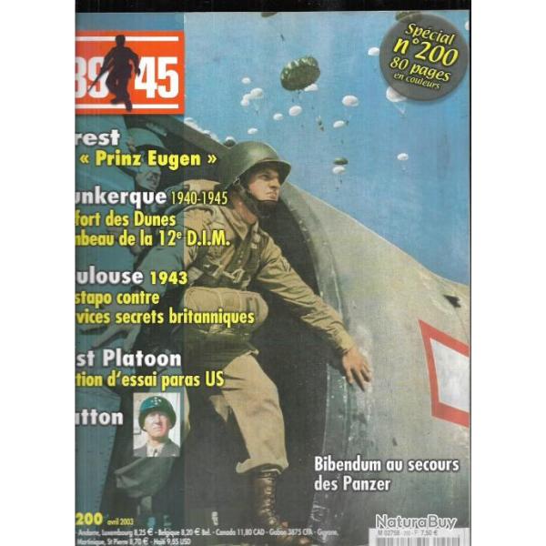 39-45 Magazine 200 patton, brest prinz eugen, le fort des dunes tombeau de la 12e dim, personenkraft