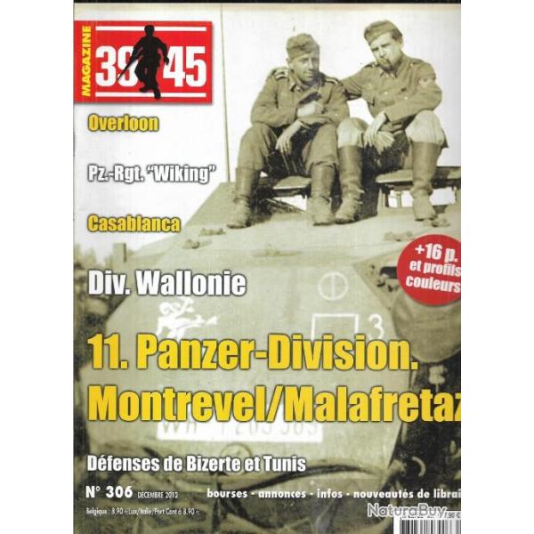 39-45 Magazine 306 division wallonie, panzer rgiment wiking, dfense de bizerte et tunis ,