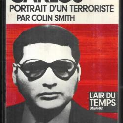 carlos portrait d'un terroriste par colin smith
