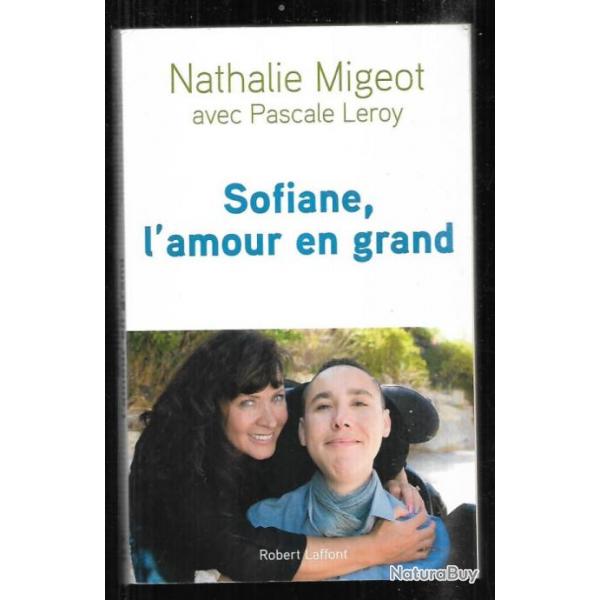 sofiane l'amour en grand de nathalie migeot avec pascale leroy