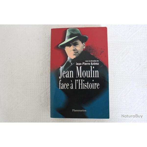 Jean Moulin face  l'histoire