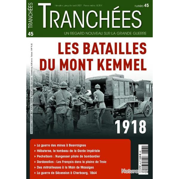 Les batailles du mont Kemmel 1918, magazine Tranches n 45