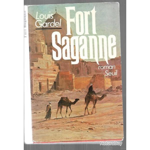 fort saganne de louis gardel (pope coloniale saharienne)