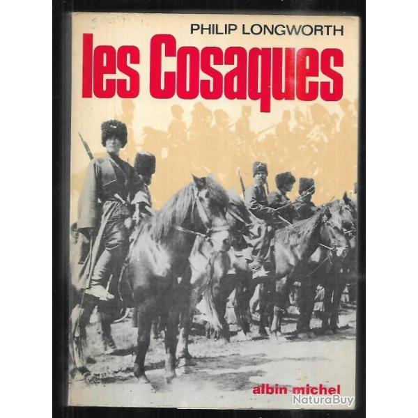 les cosaques de philip longworth + les cosaques de tolstoi