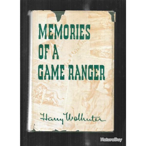 mmories of a game ranger , souvenirs d'un garde-chasse de harry wolhuter , afrique du sud , EN ANGL
