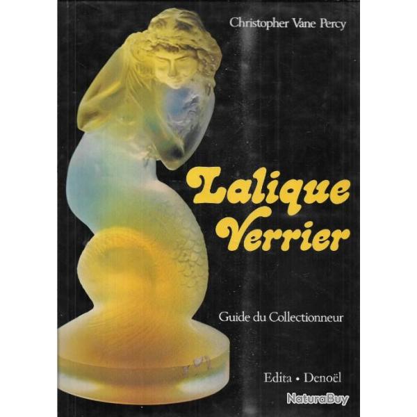 lalique verrier de christopher vane percy , guide du collectionneur