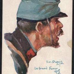 CPA- Guerre Illustrateur Em. Dupuis - nos Poilus La Grurie février 1915