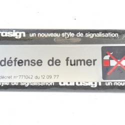 Signalisation DEFENSE DE FUMER sur plaque aluminium. Durasign. Etiquette plaque murale porte local