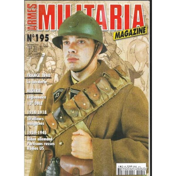 Militaria magazine 195, france 1940 cavalerie, algrie lgionnaire 13e dble,radio us, bidon allemand