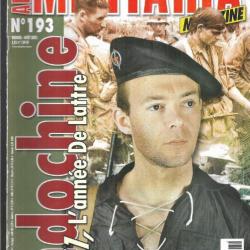 Militaria magazine 193 épuisé éditeur indochine 1951, bidon allemand , commandos d'afrique 44-45,