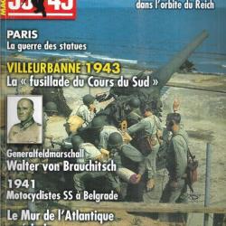 39-45 Magazine 230 paris la guerre des statues, 1941 motocyclistes ss à belgrade, von brauchitsch