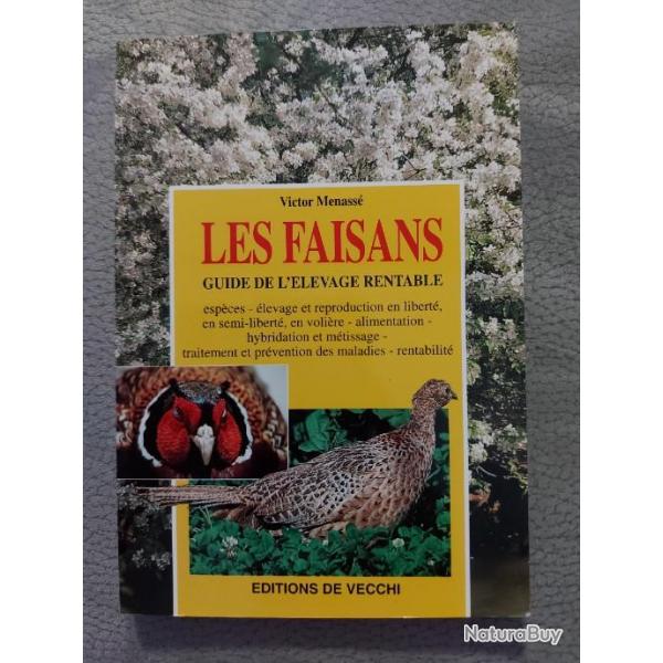 LES FAISANS Victor Menass  ( livre sur l'levage du faisan )