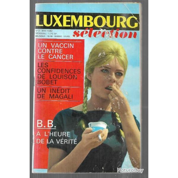luxembourg slection 2 mai 1962 , b.b.l'heure de vrit , un vaccin contre le cancer , louison bobet